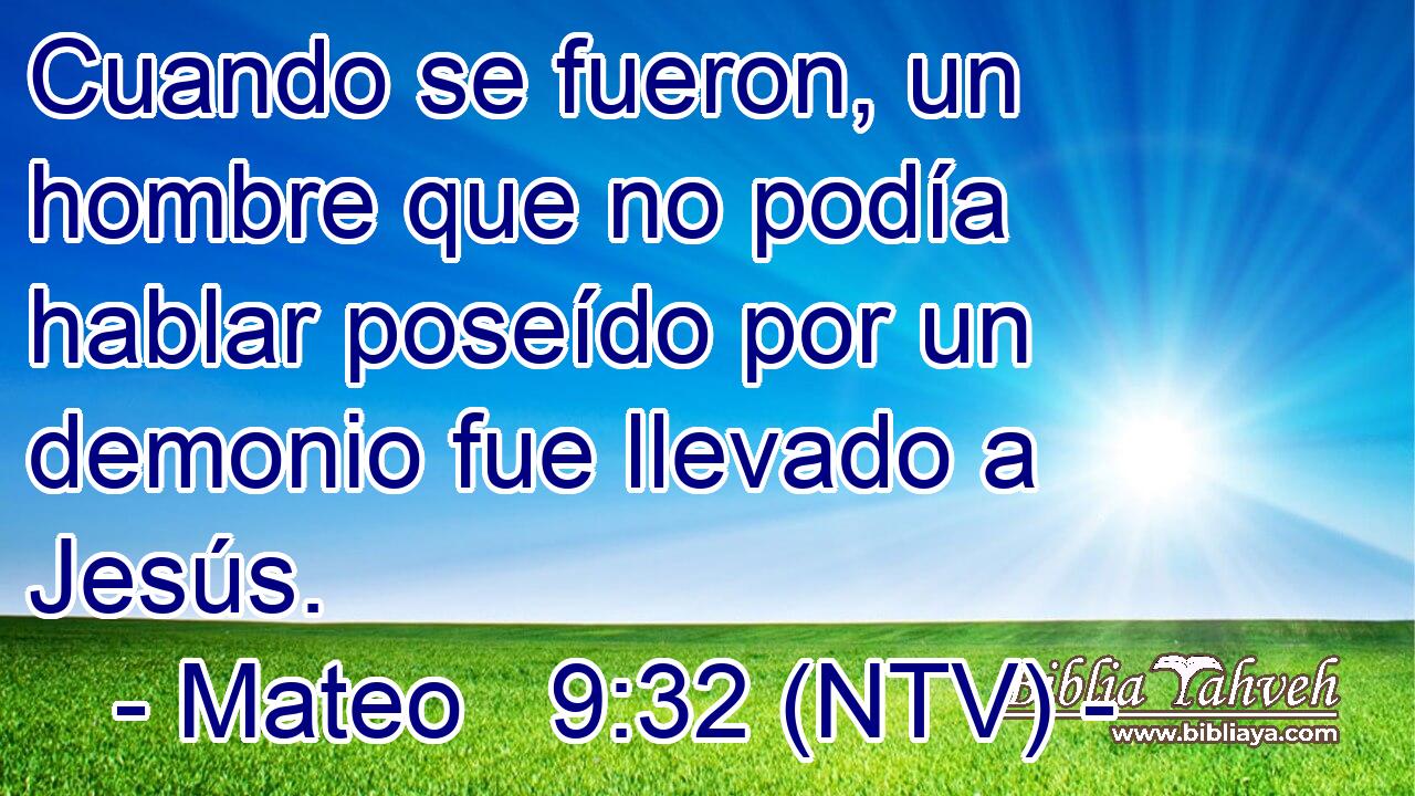 Cuando se fueron, un hombre que no podía hablar poseído por un demonio fue llevado a Jesús.