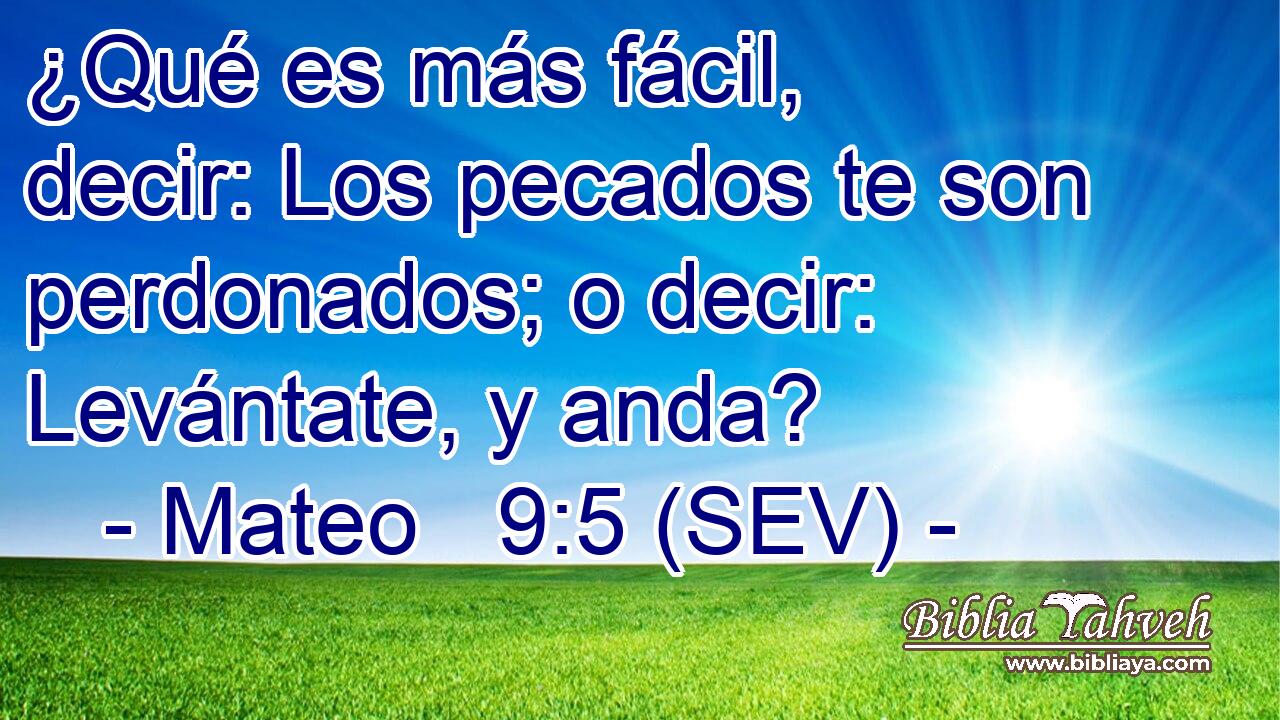 ¿Qué es más fácil, decir: Los pecados te son perdonados; o decir: Levántate, y anda?