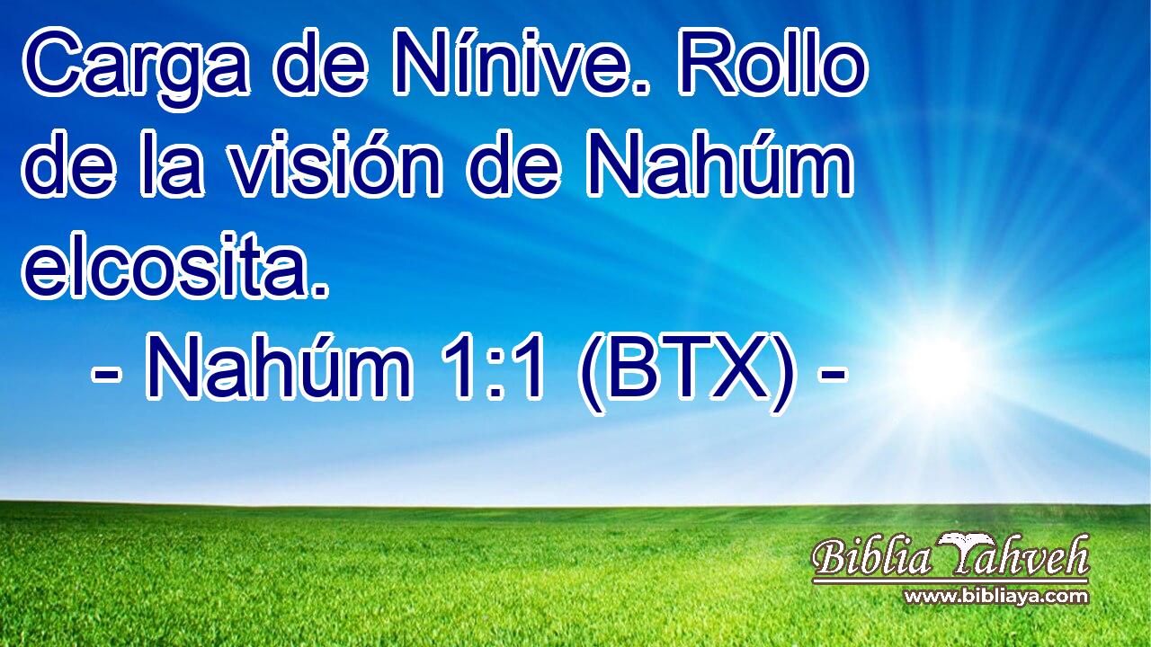 Carga de Nínive. Rollo de la visión de Nahúm elcosita.