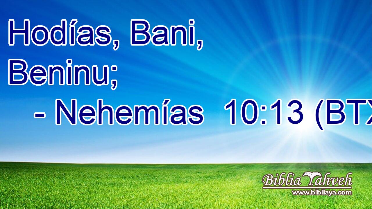 Hodías, Bani, Beninu;