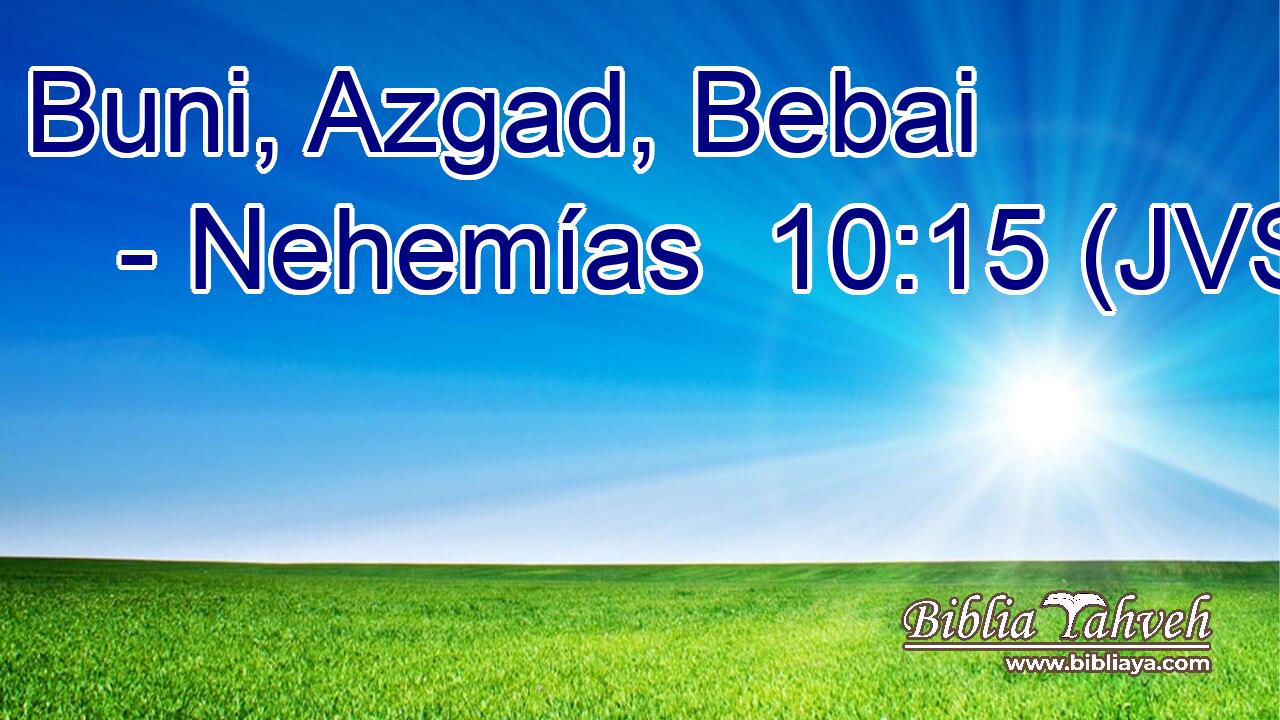 Buni, Azgad, Bebai