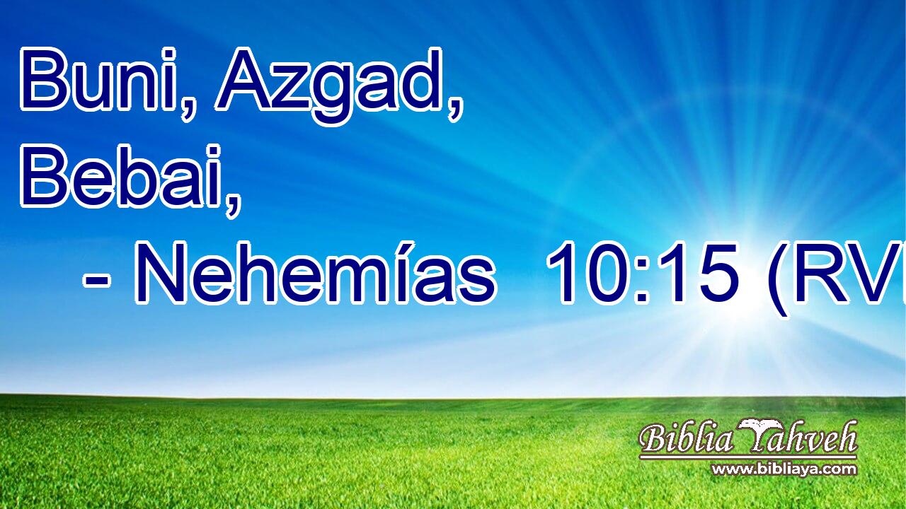 Buni, Azgad, Bebai,