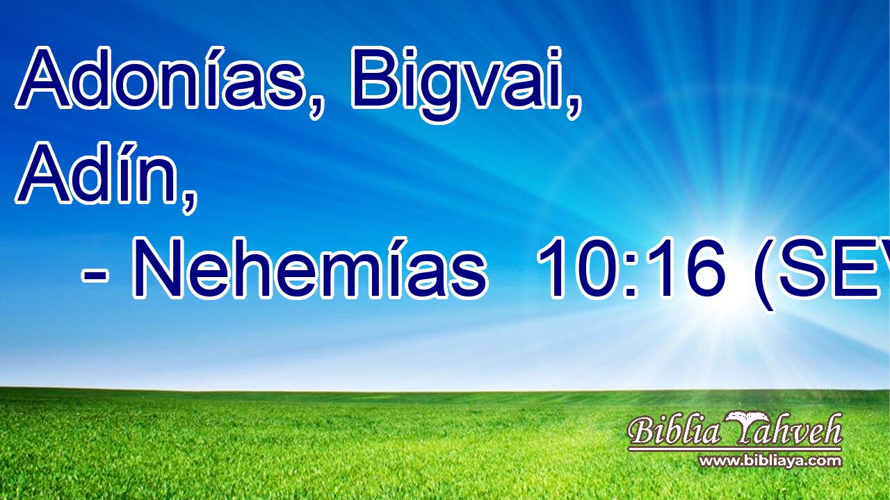 Adonías, Bigvai, Adín,
