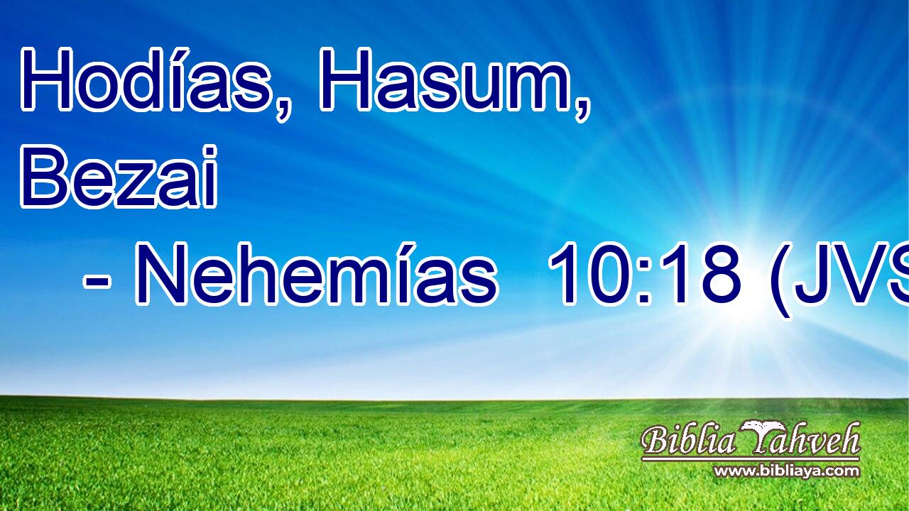 Hodías, Hasum, Bezai