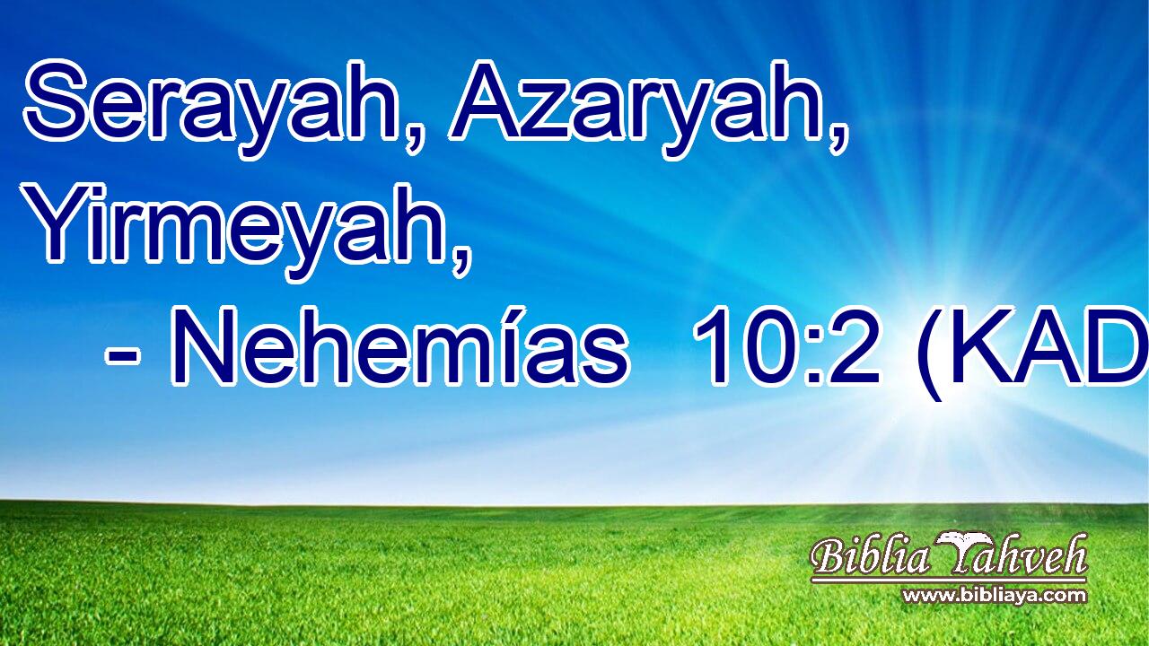  Serayah, Azaryah, Yirmeyah, 