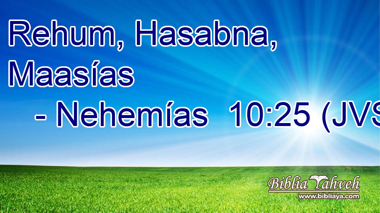 Rehum, Hasabna, Maasías