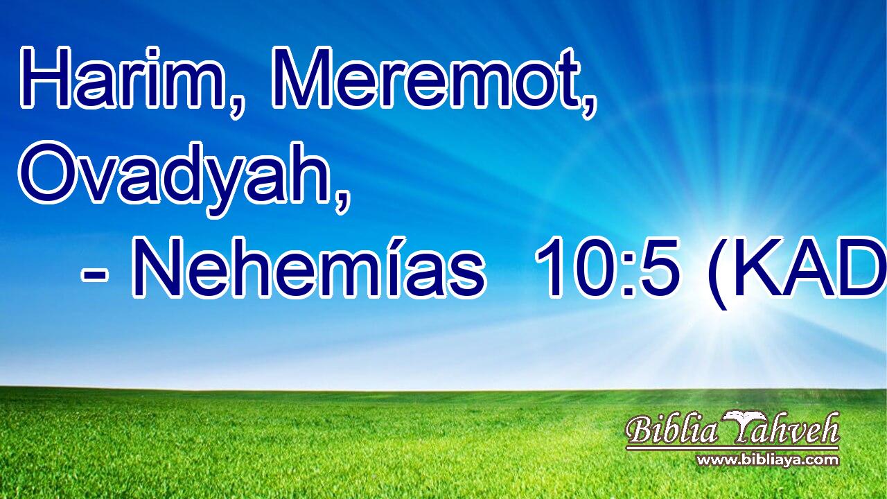  Harim, Meremot, Ovadyah, 