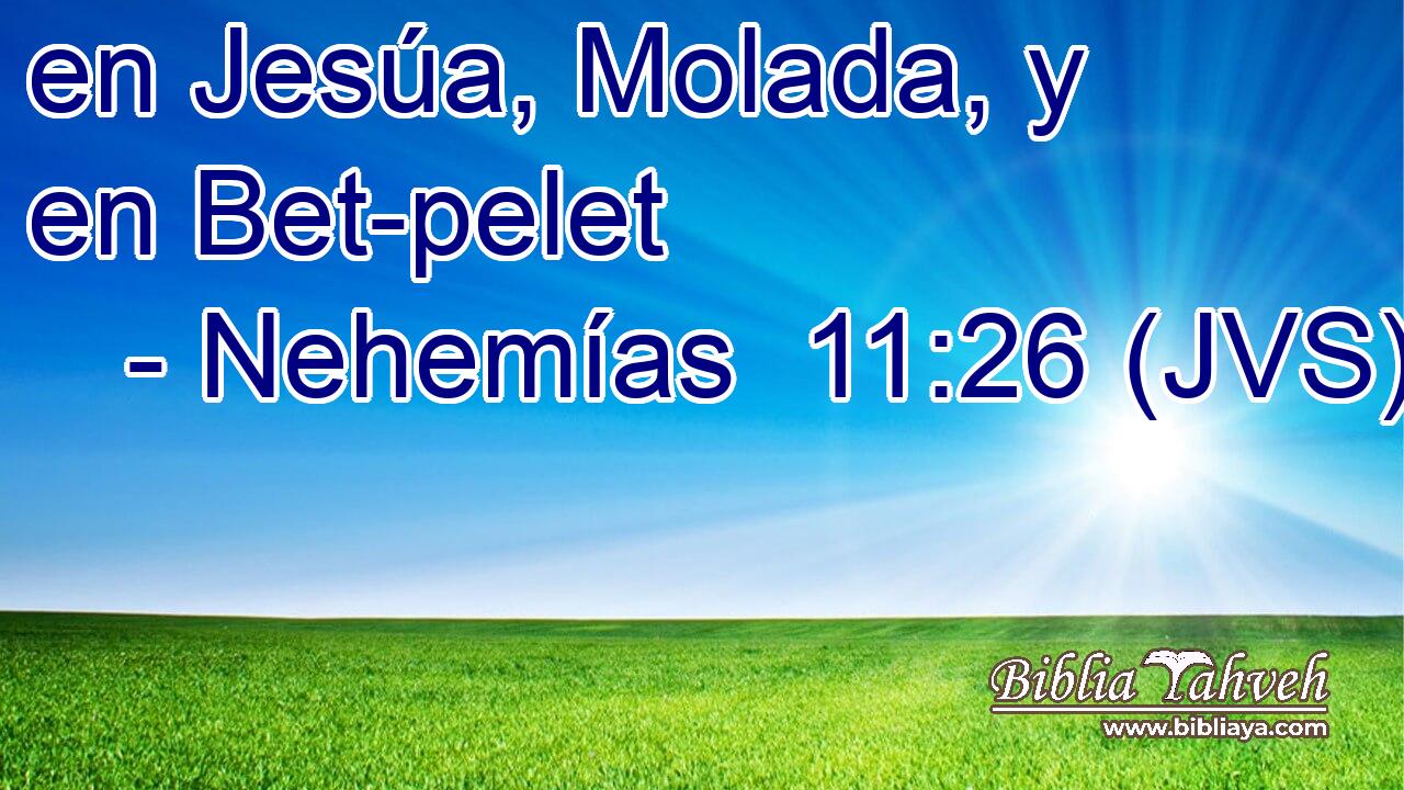 en Jesúa, Molada, y en Bet-pelet