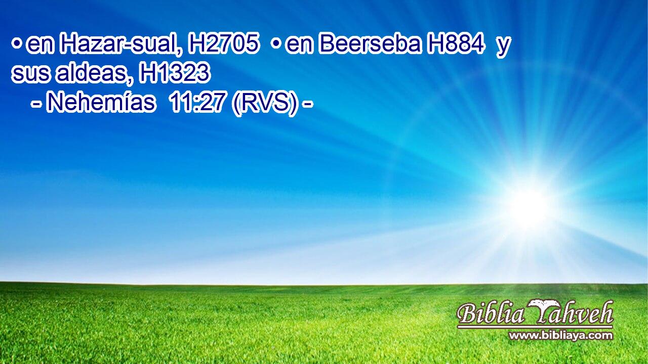 • en Hazar-sual, H2705  • en Beerseba H884  y sus aldeas, H1323  