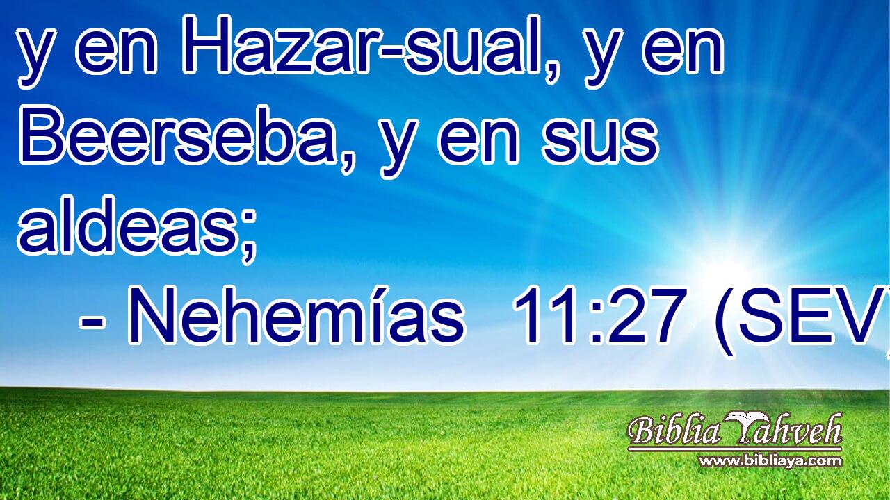 y en Hazar-sual, y en Beerseba, y en sus aldeas;