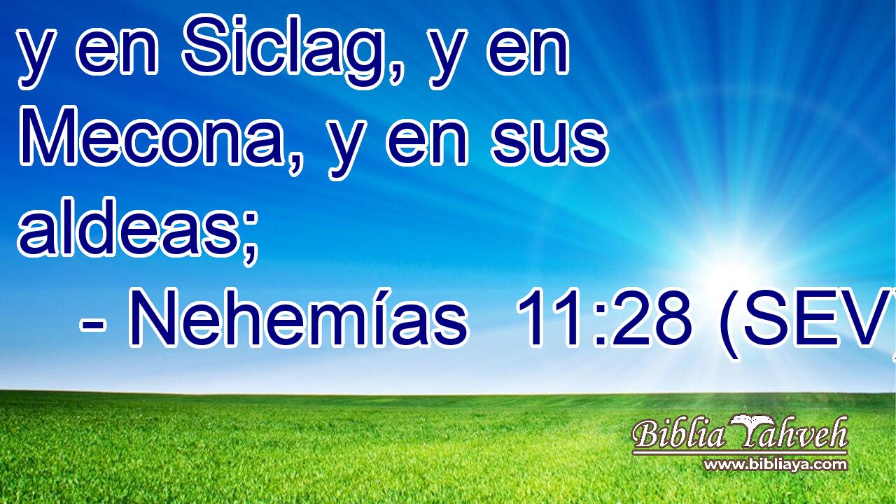 y en Siclag, y en Mecona, y en sus aldeas;