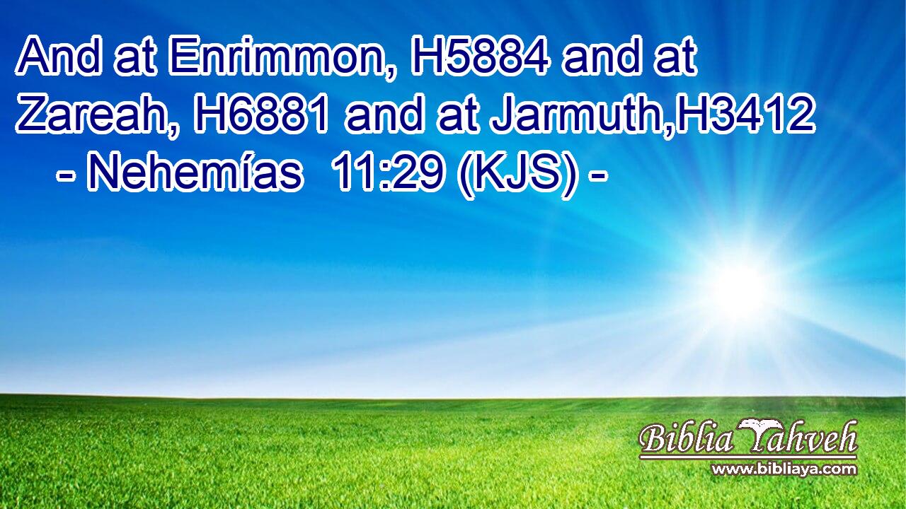 And at Enrimmon, H5884 and at Zareah, H6881 and at Jarmuth,H3412