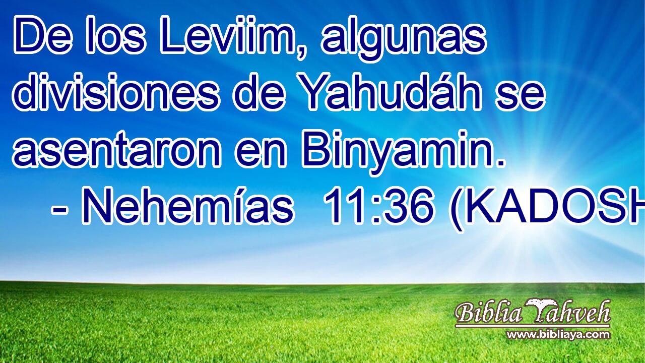 De los Leviim, algunas divisiones de Yahudáh se asentaron en Binyamin. 