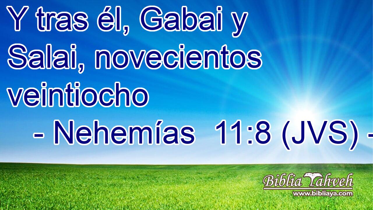Y tras él, Gabai y Salai, novecientos veintiocho
