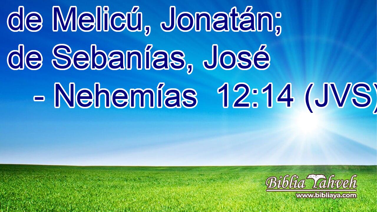 de Melicú, Jonatán; de Sebanías, José