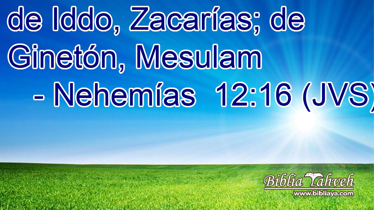 de Iddo, Zacarías; de Ginetón, Mesulam