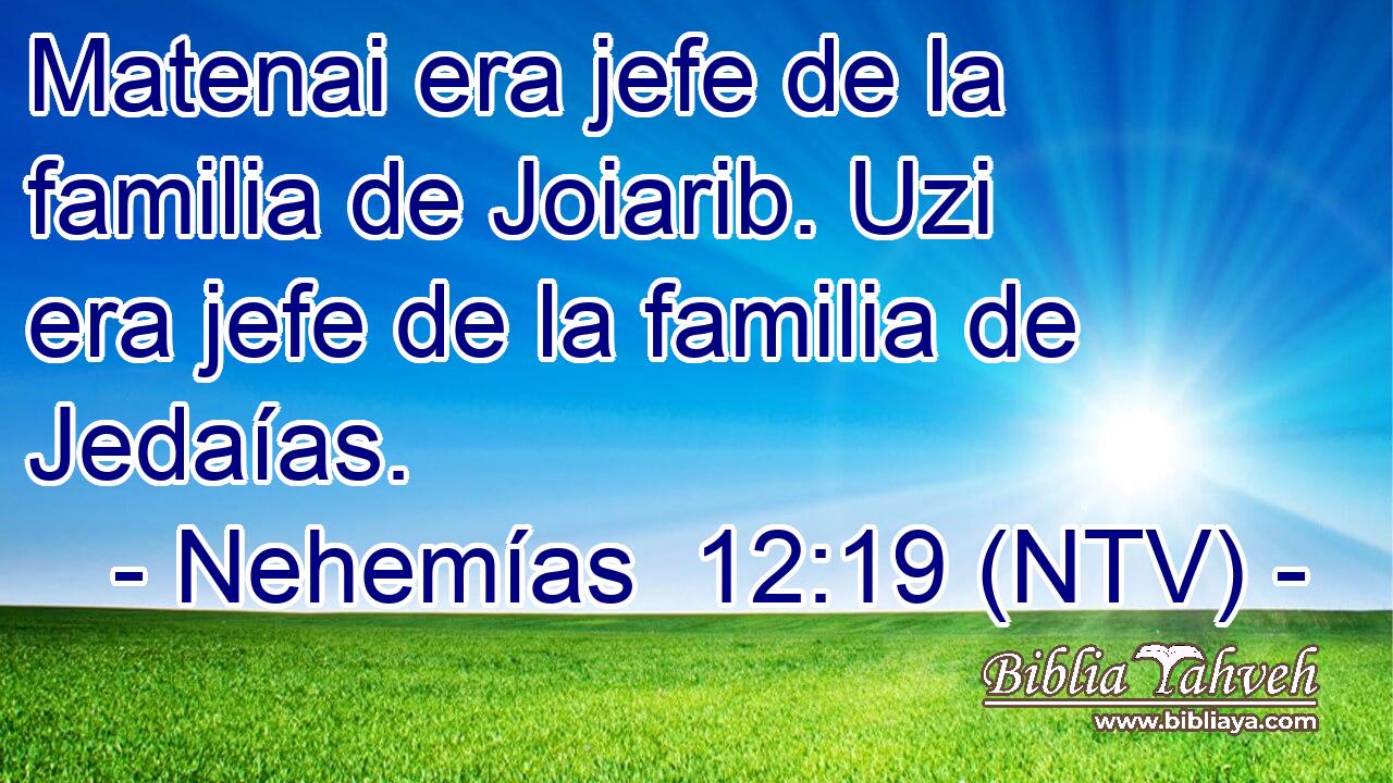 Matenai era jefe de la familia de Joiarib. Uzi era jefe de la familia de Jedaías.