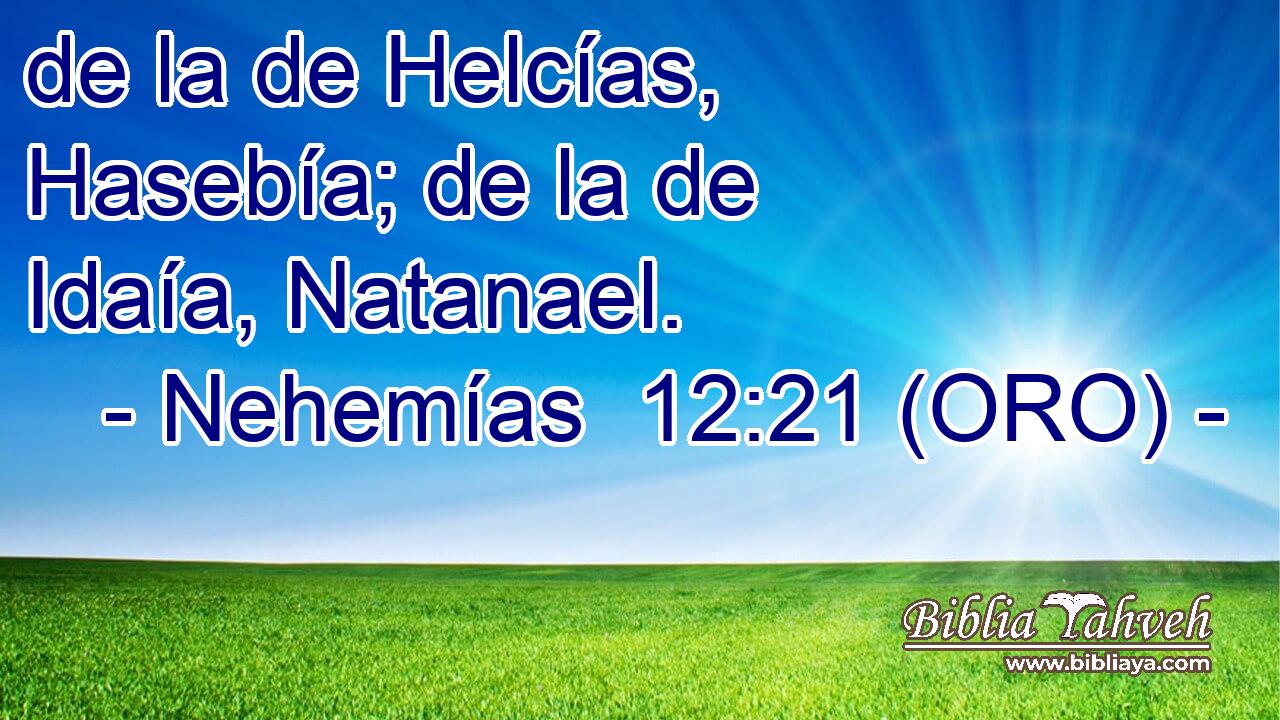  de la de Helcías, Hasebía; de la de Idaía, Natanael. 