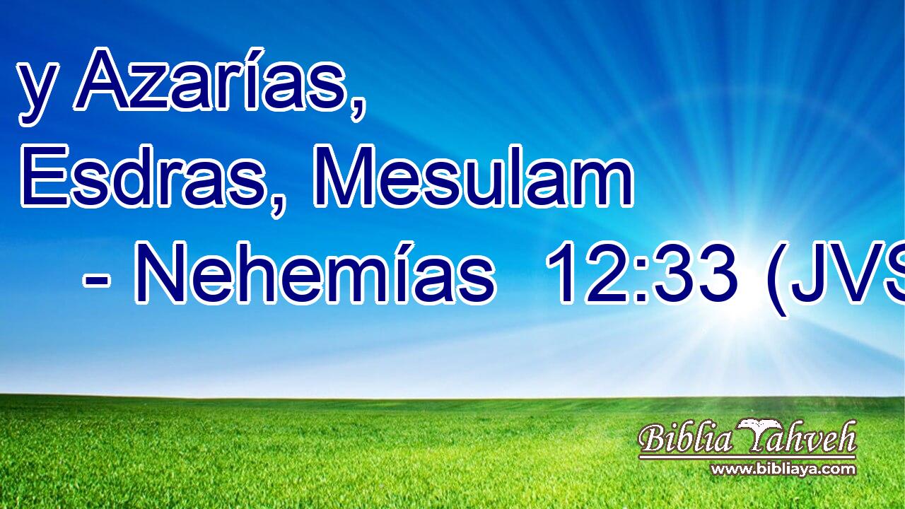 y Azarías, Esdras, Mesulam