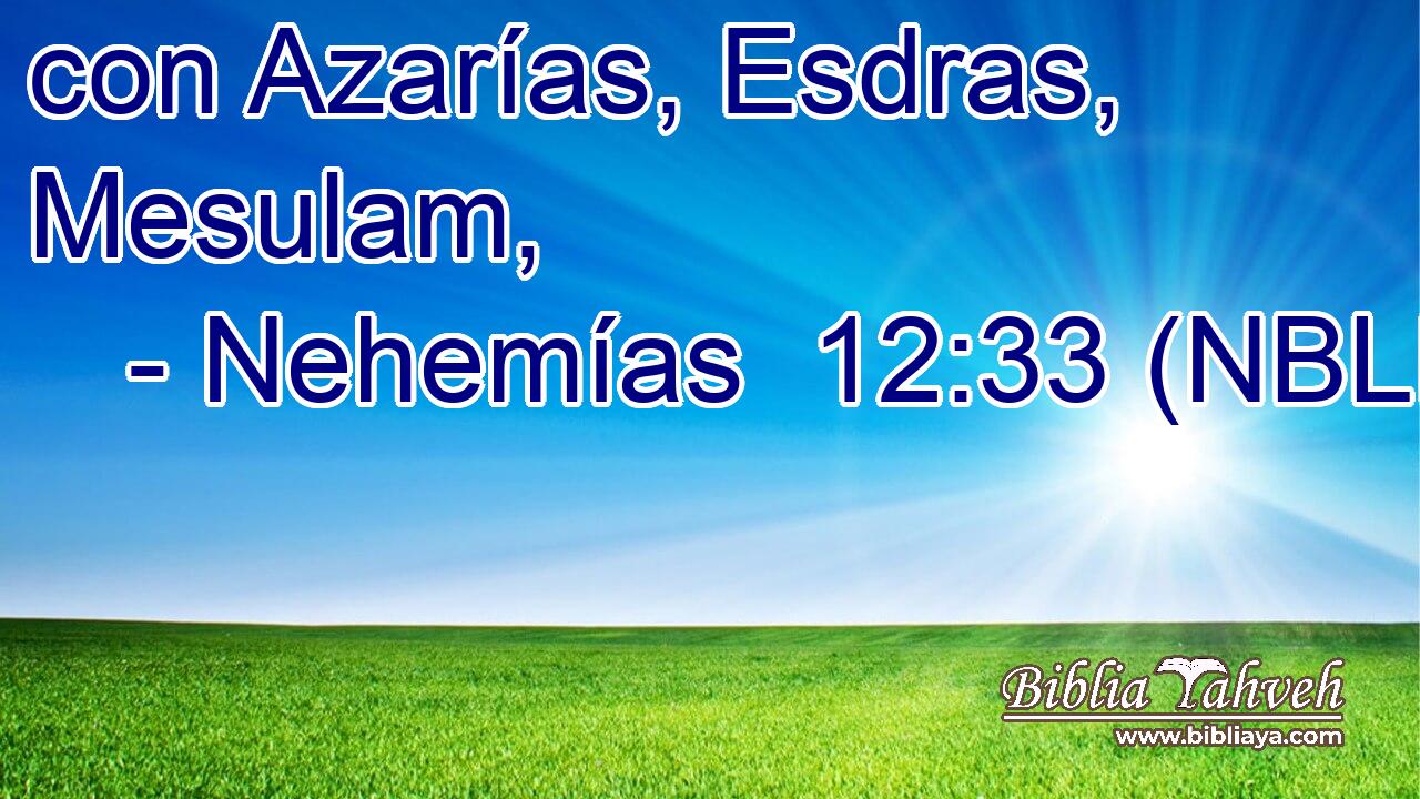  con Azarías, Esdras, Mesulam, 