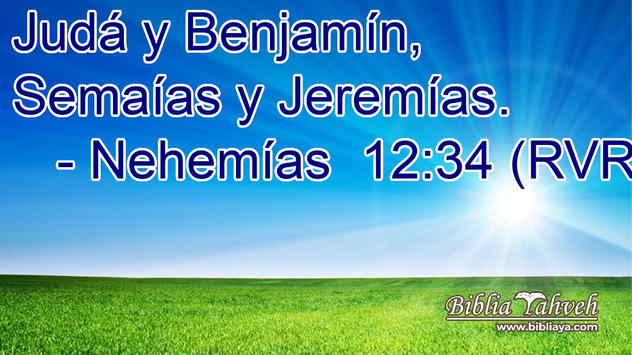Judá y Benjamín, Semaías y Jeremías.