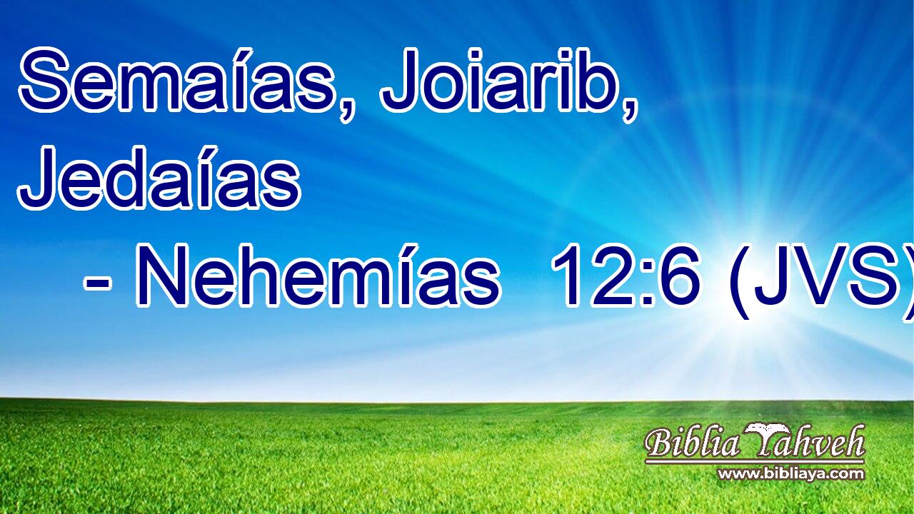 Semaías, Joiarib, Jedaías