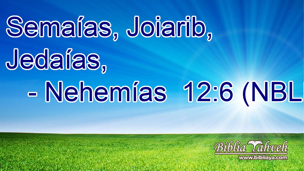  Semaías, Joiarib, Jedaías, 