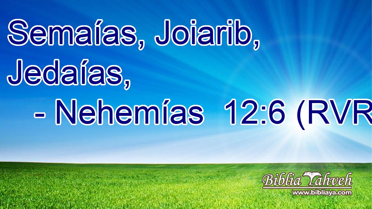 Semaías, Joiarib, Jedaías,