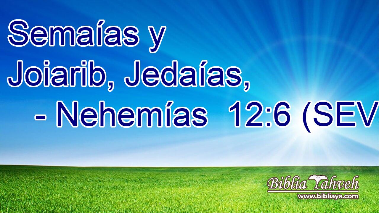 Semaías y Joiarib, Jedaías,