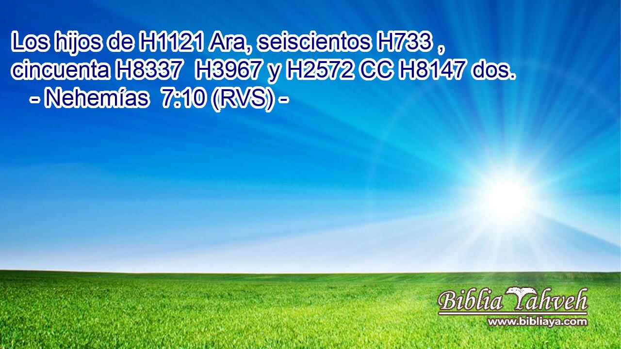 Los hijos de H1121 Ara, seiscientos H733 ,  cincuenta H8337  H3967 y H2572 CC H8147 dos. 