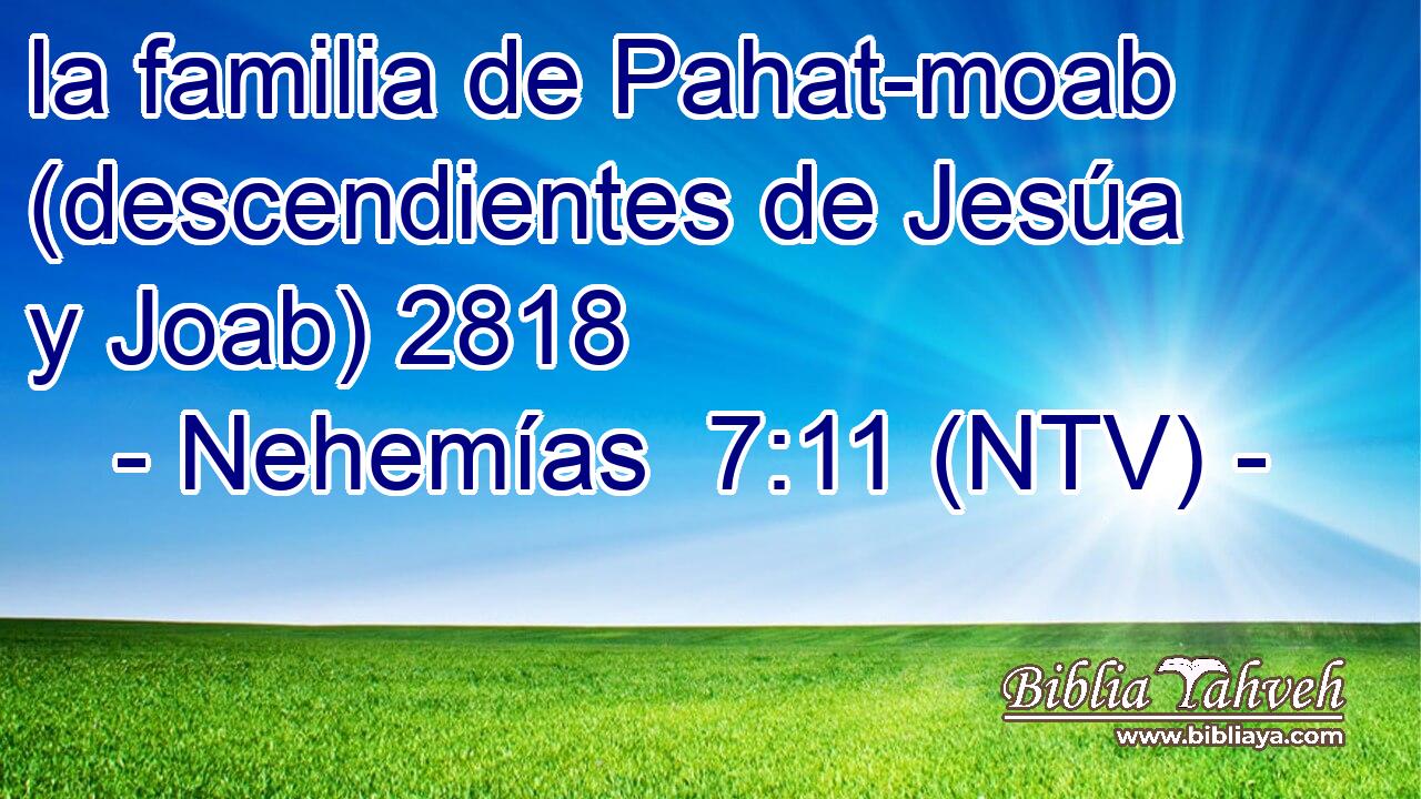 la familia de Pahat-moab (descendientes de Jesúa y Joab) 2818  