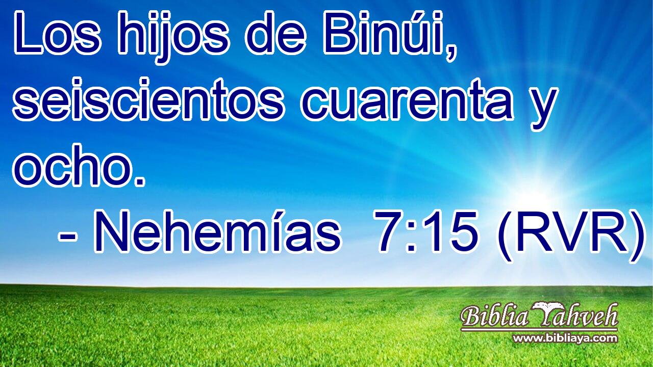 Los hijos de Binúi, seiscientos cuarenta y ocho.