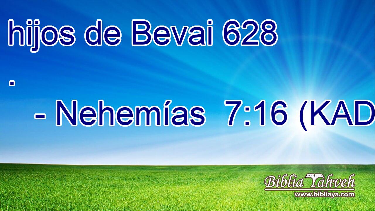  hijos de Bevai 628 . 