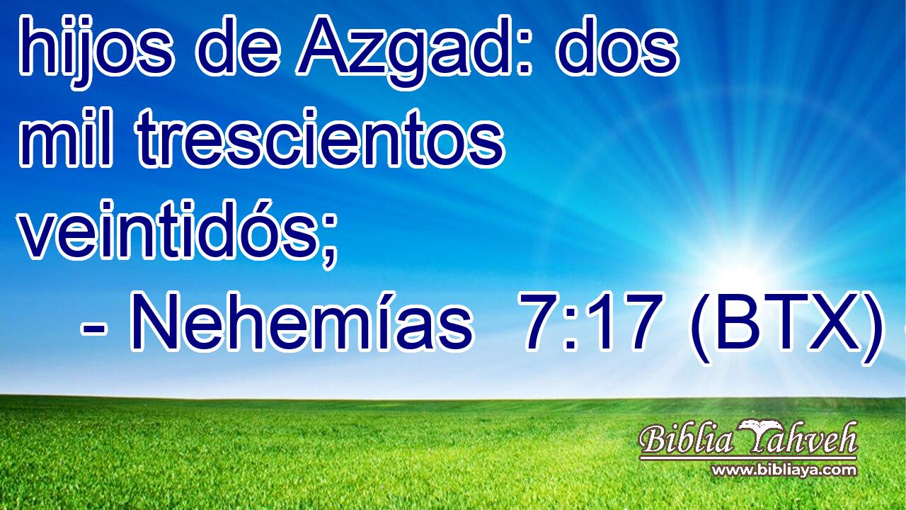 hijos de Azgad: dos mil trescientos veintidós;