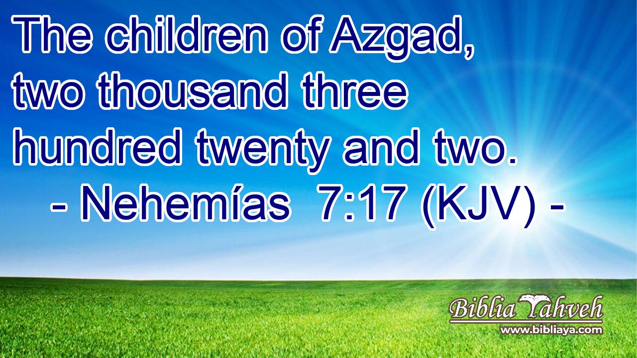 The children of Azgad, two thousand three hundred twenty and two.