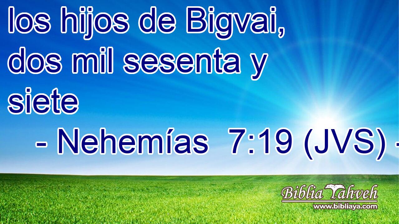 los hijos de Bigvai, dos mil sesenta y siete