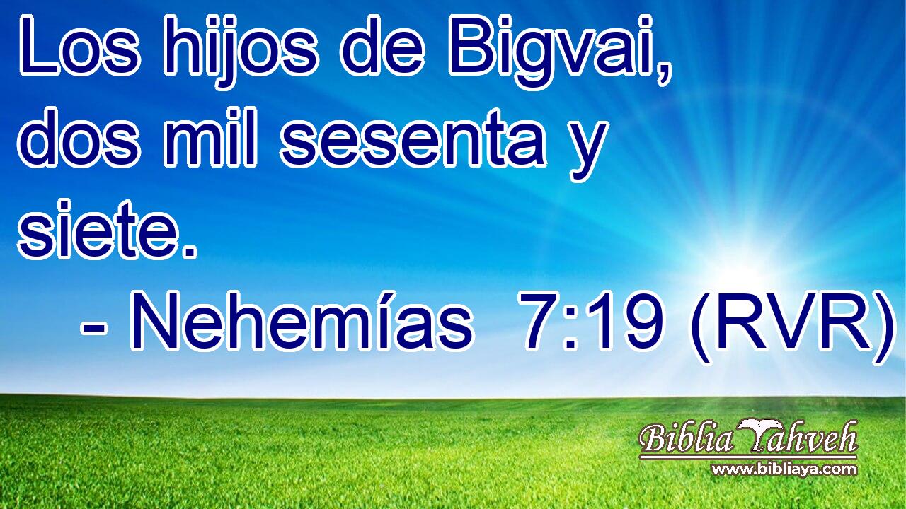 Los hijos de Bigvai, dos mil sesenta y siete.