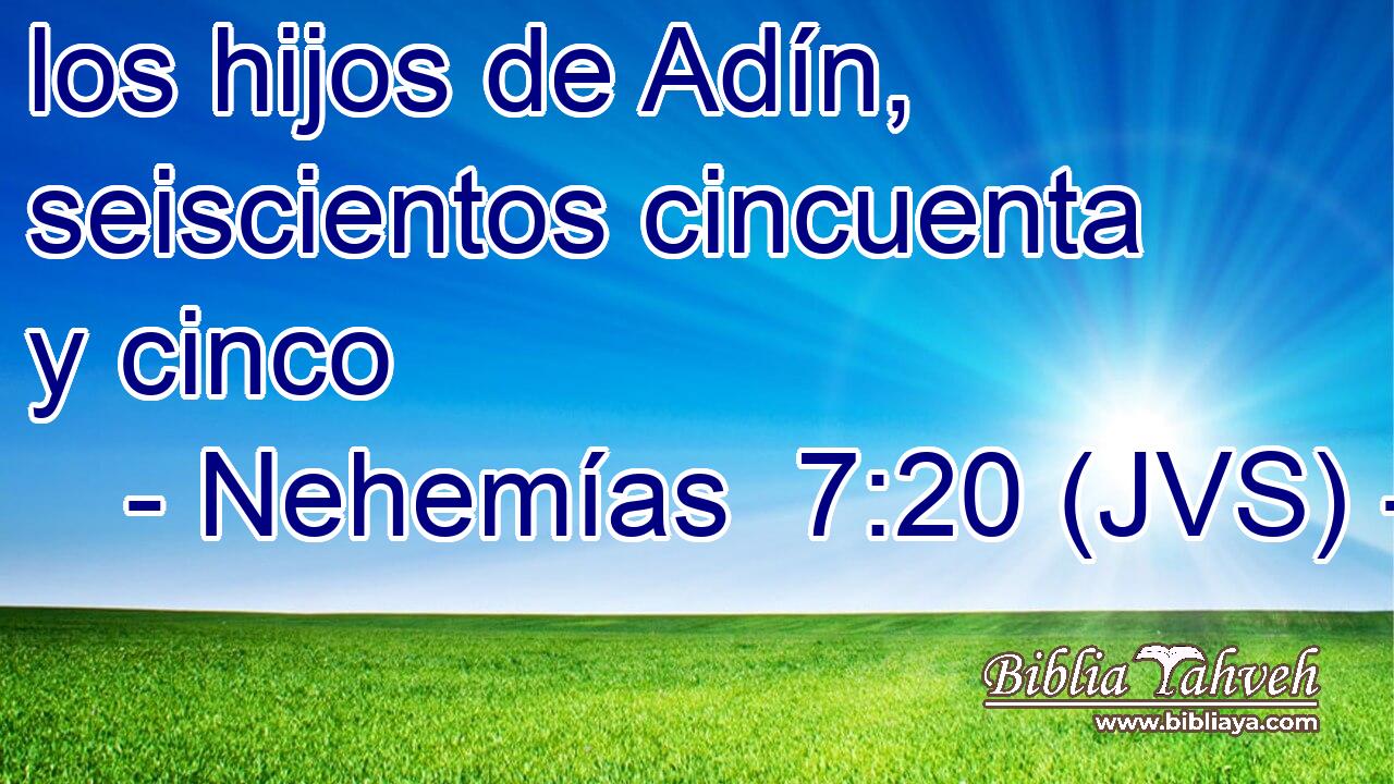 los hijos de Adín, seiscientos cincuenta y cinco