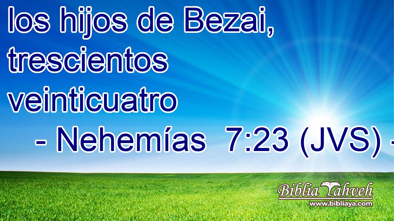 los hijos de Bezai, trescientos veinticuatro