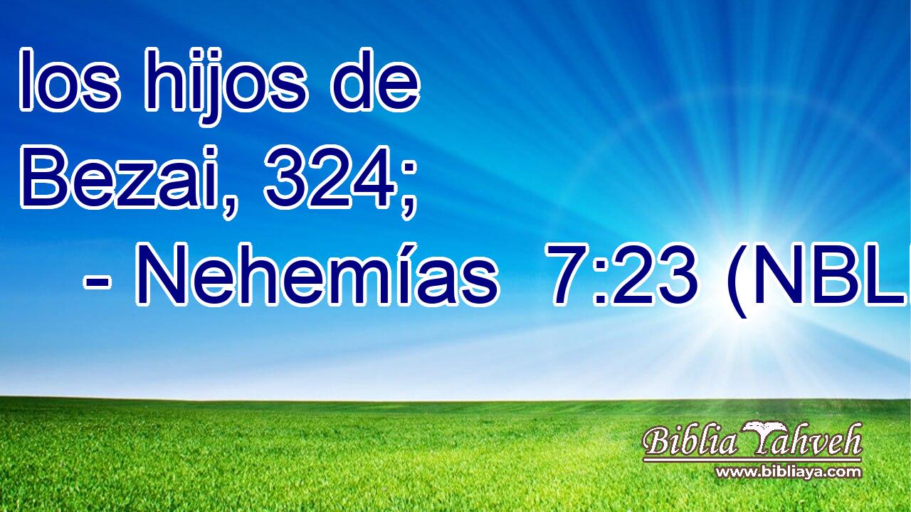  los hijos de Bezai, 324; 