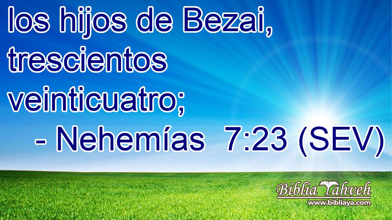 los hijos de Bezai, trescientos veinticuatro;