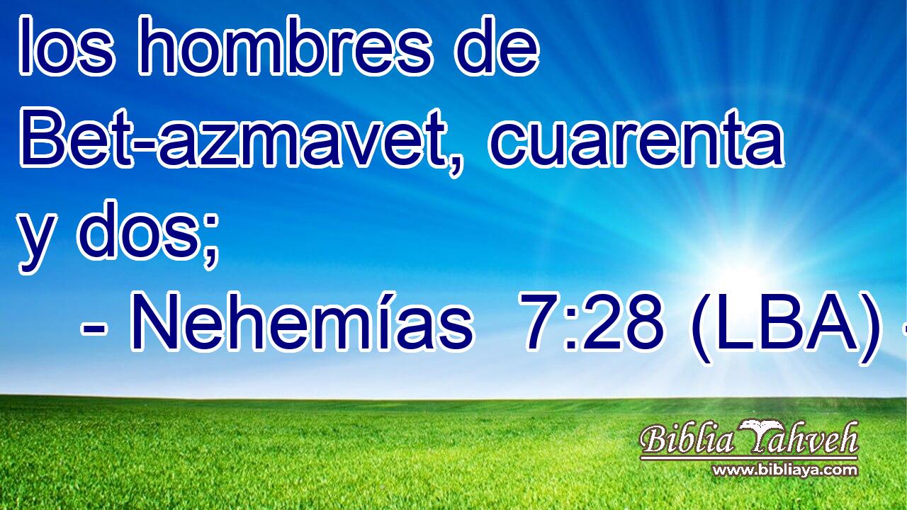 los hombres de Bet-azmavet, cuarenta y dos;