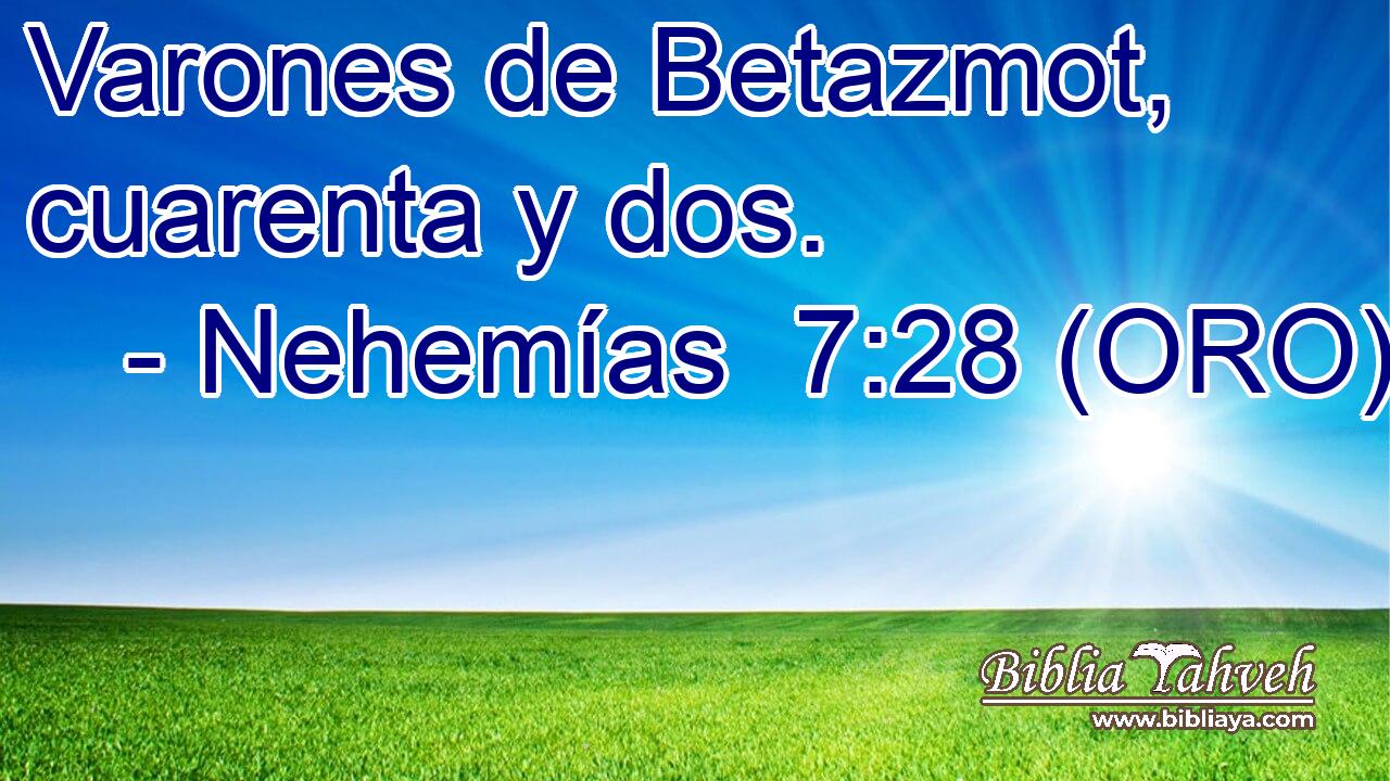  Varones de Betazmot, cuarenta y dos. 