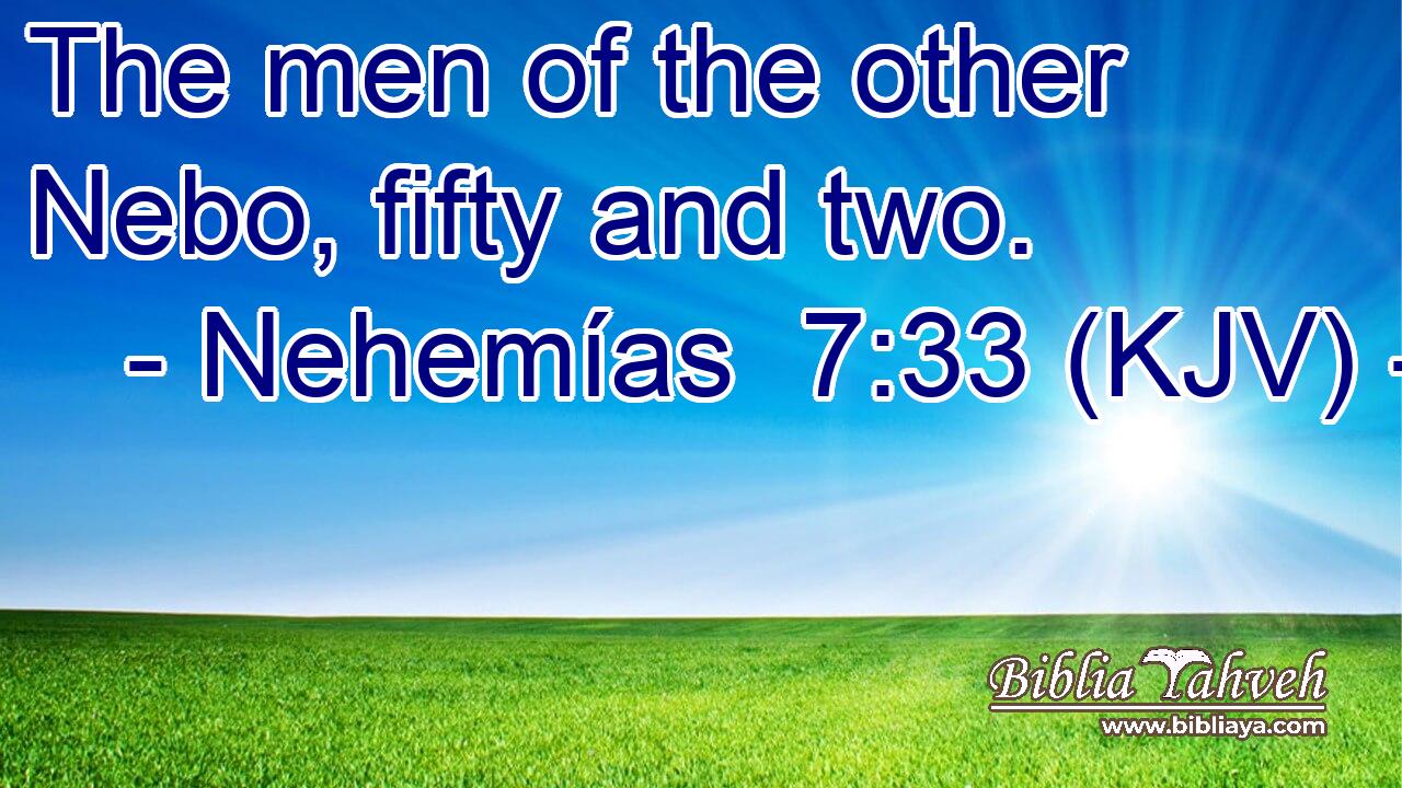 The men of the other Nebo, fifty and two.