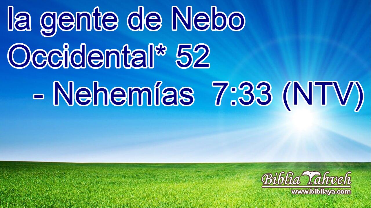 la gente de Nebo Occidental* 52  