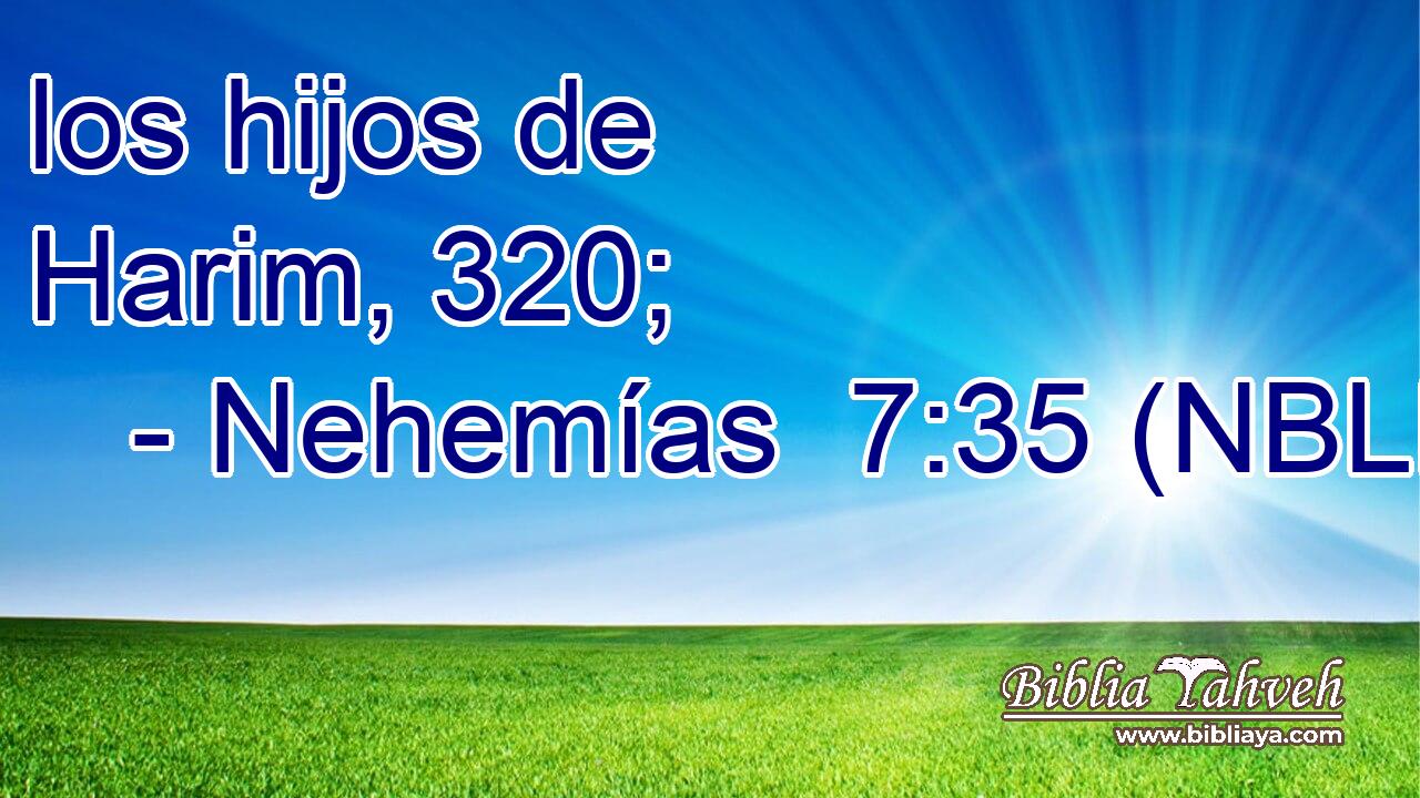  los hijos de Harim, 320; 