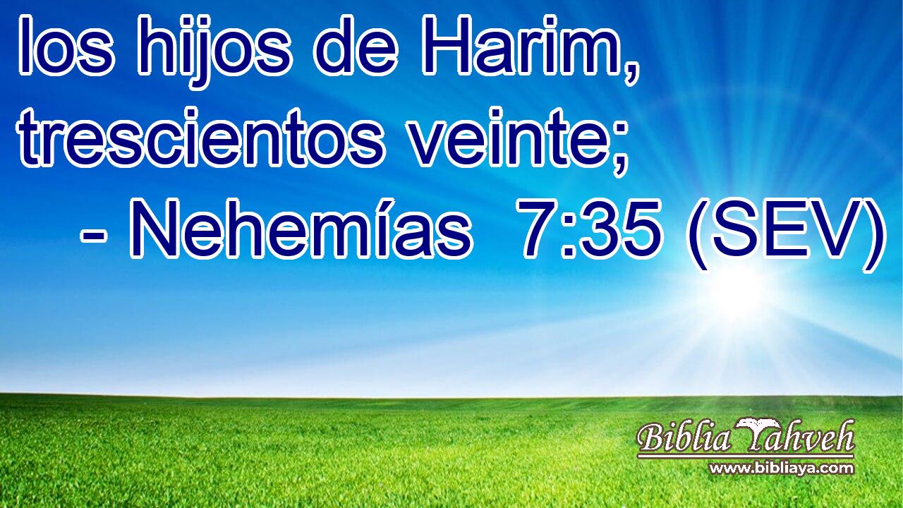los hijos de Harim, trescientos veinte;