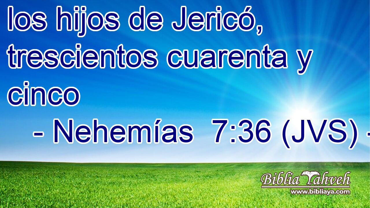 los hijos de Jericó, trescientos cuarenta y cinco
