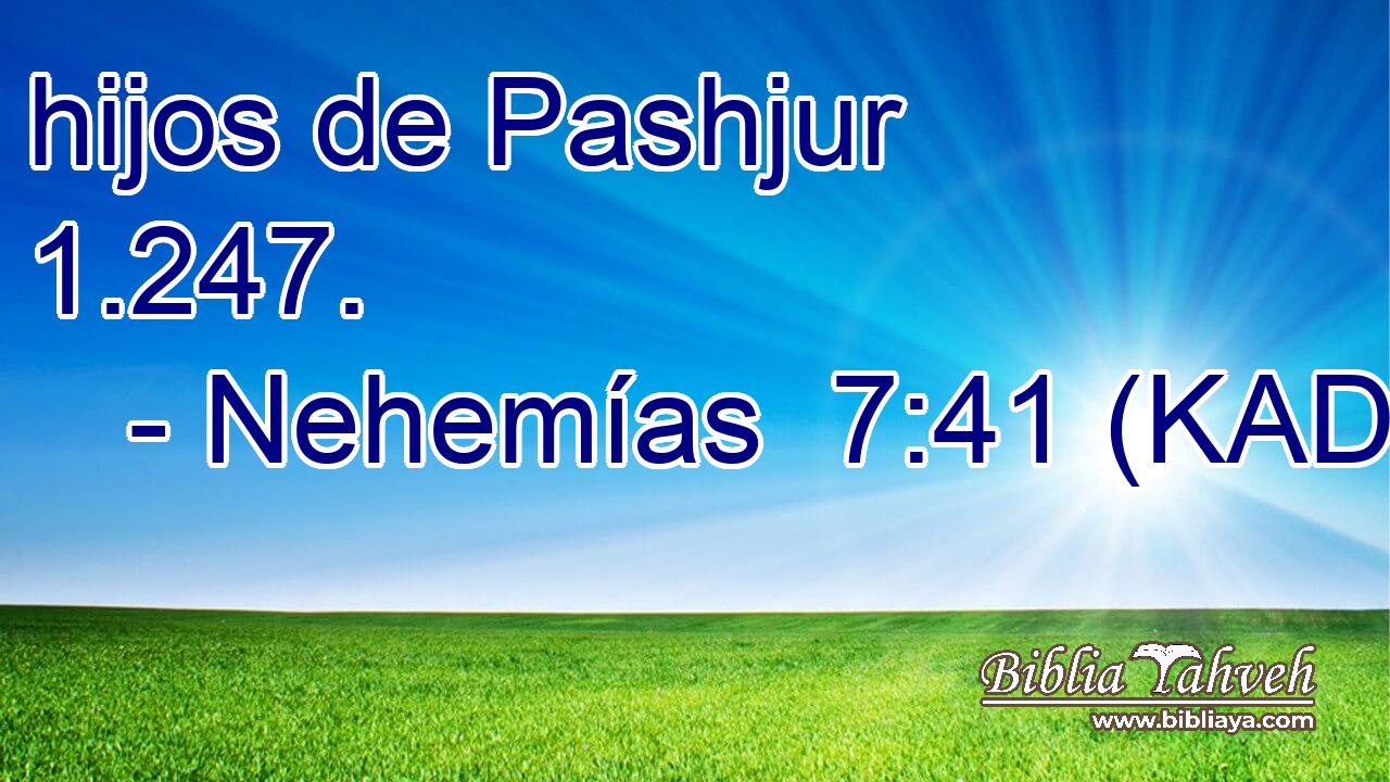  hijos de Pashjur 1.247. 