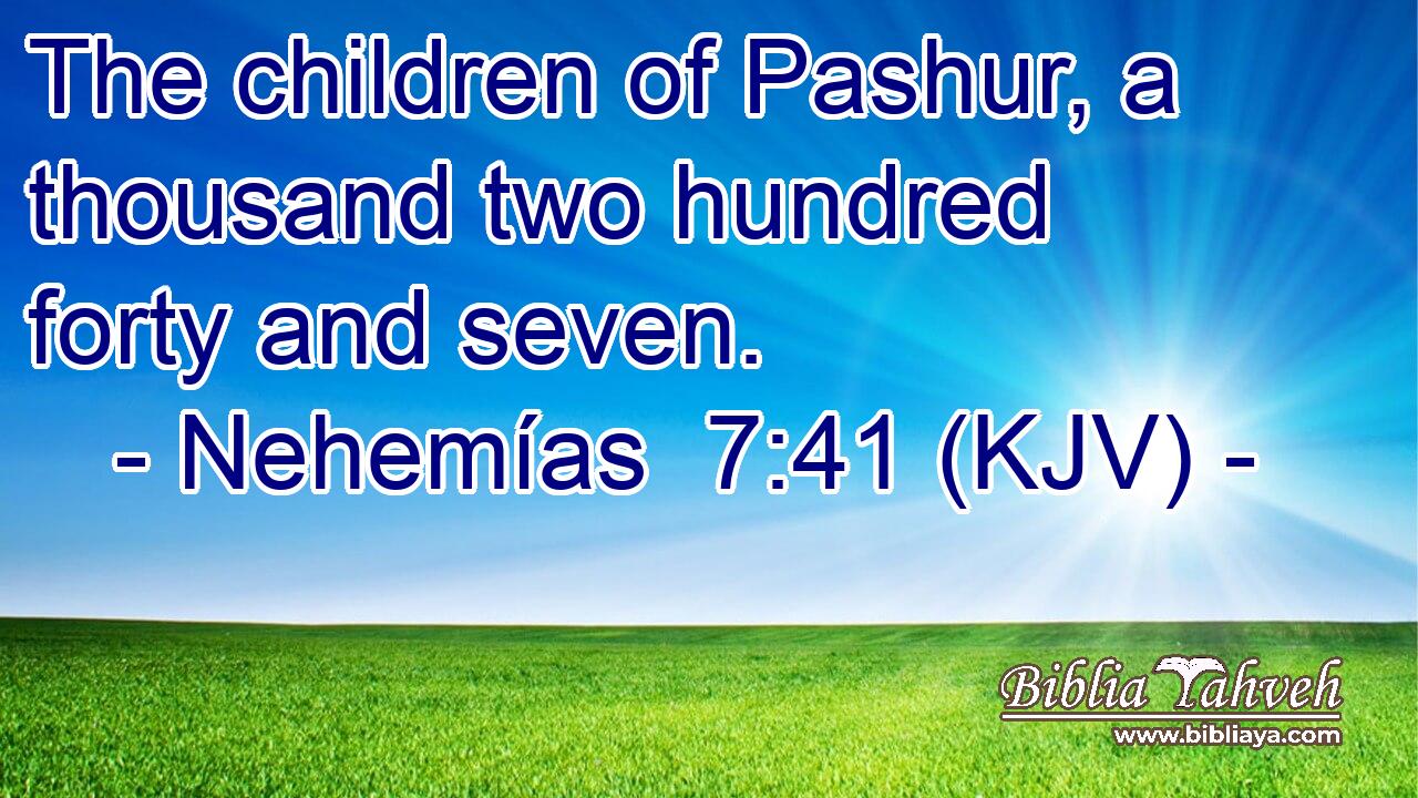 The children of Pashur, a thousand two hundred forty and seven.